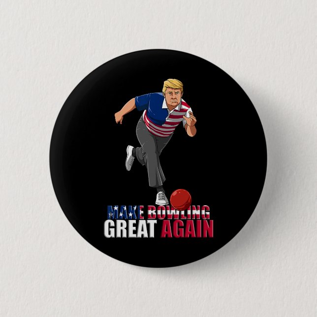 Badge Rond 5 Cm Refaire le Bowling Great Again - Drôle Gif Bowling (Devant)