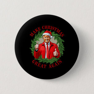 Badge Rond 5 Cm Refaire Noël Grande Encore Donald Trump Méga