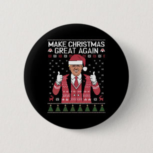 Badge Rond 5 Cm Refaire Noël Grande Encore Trump Pyjama Moche 