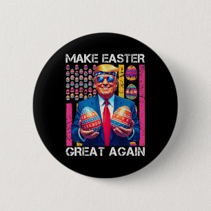 Badge Rond 5 Cm Refaire Pâques Grande Encore Drôle de Lapin Trump