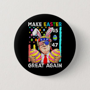 Badge Rond 5 Cm Refaire Pâques Grande Encore Drôle de Lapin Trump