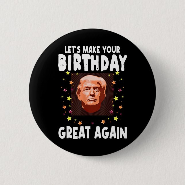 Badge Rond 5 Cm Refaisons Votre Anniversaire Encore Plus Génial Am (Devant)