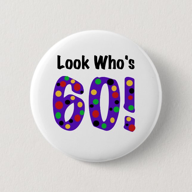 Badge Rond 5 Cm Regardez qui est 60 (Devant)