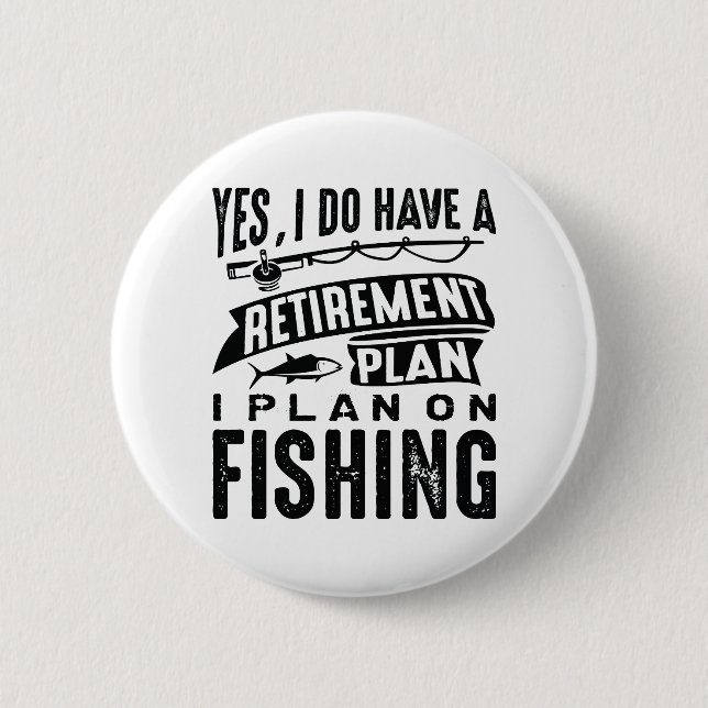 Badge Rond 5 Cm Régime de retraite Pêche (Devant)