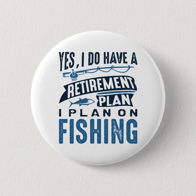 Badge Rond 5 Cm Régime de retraite Pêche (Devant)