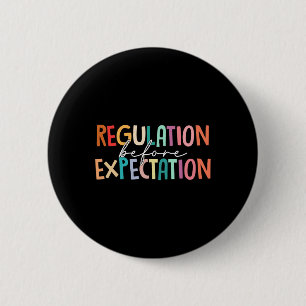 Badge Rond 5 Cm Réglementation avant l'autisme de l'éducation spéc
