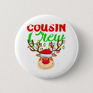 Badge Rond 5 Cm Reindeer Xmas Lights Cousin Crew Reindeer Christa