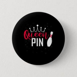 Badge Rond 5 Cm Reine Chemise à pinces Joueuse de quilles Ligue de