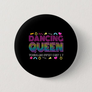 Badge Rond 5 Cm Reine Danse Jeune Et Douce Seulement 17 Anniversai