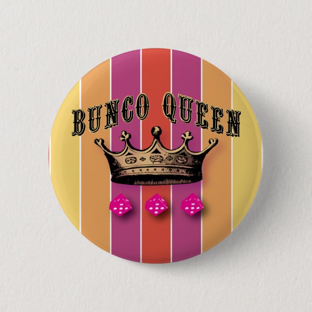 Badge Rond 5 Cm Reine de Bunco (Devant)