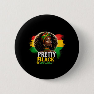 Badge Rond 5 Cm Reine Noire Plutôt Noire Et Éduquée Noir Histor