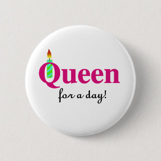Badge Rond 5 Cm Reine pour une journée