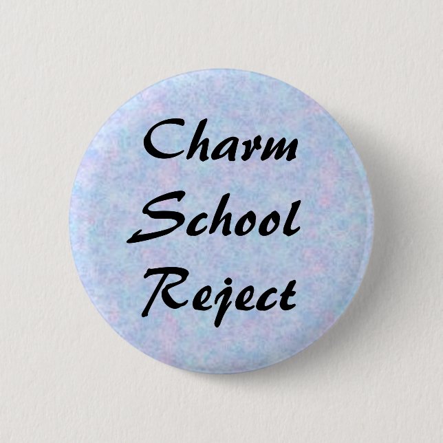 Badge Rond 5 Cm Rejet d'école de charme (Devant)