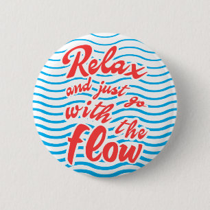 Badge Rond 5 Cm Relax et aller avec le flux, VAGUES, rayures