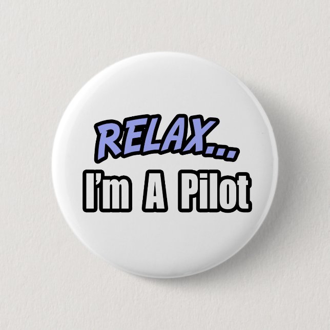 Badge Rond 5 Cm Relax, je suis pilote (Devant)