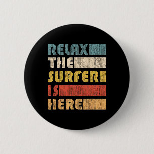 Badge Rond 5 Cm Relax The Surfer, Planche De Surf Vintage