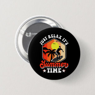 Badge Rond 5 Cm Relaxez-vous, c'est l'été