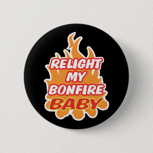 Badge Rond 5 Cm RELIGHT MON BONFIRE BÉBÉ Bonfire Night Guy Fawkes