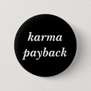 Badge Rond 5 Cm remboursement de karma
