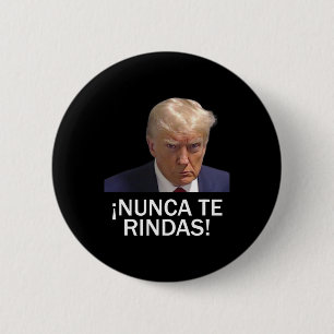 Badge Rond 5 Cm Remettre Trump août 2023