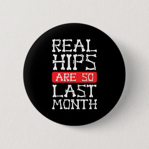 Badge Rond 5 Cm Remplacement drôle de hanche Chirurgie os Récupéra