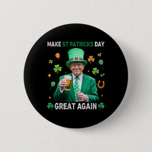 Badge Rond 5 Cm Rendez la Saint-Patrick grande à nouveau Leprechau