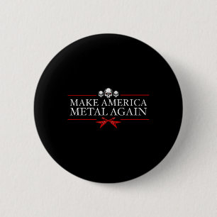 Badge Rond 5 Cm Rendre à l'Amérique le métal Trump Rock musique lo