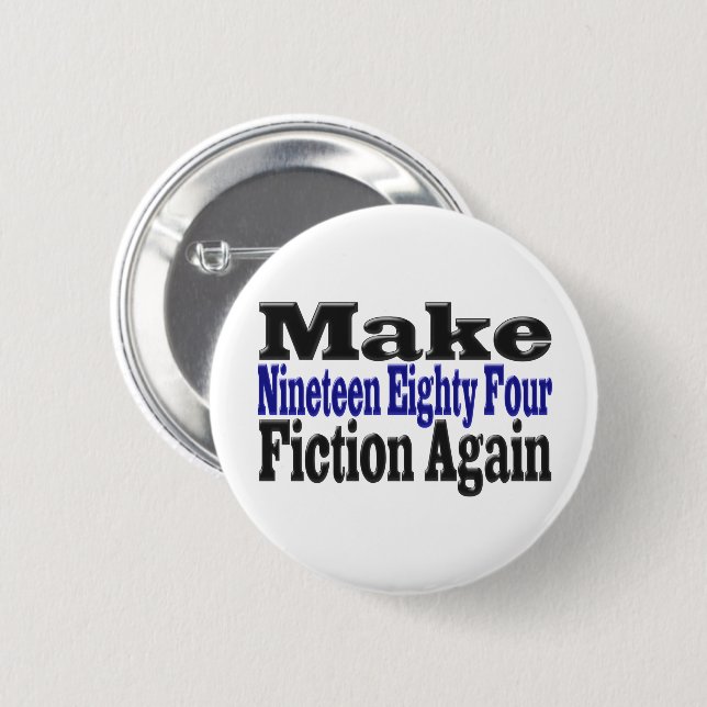 Badge Rond 5 Cm Rendre la fiction de 1984 (Devant & derrière)