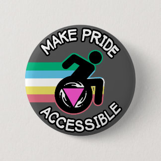 Badge Rond 5 Cm Rendre la fierté accessible Queer LGBTQ désactivé