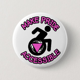 Badge Rond 5 Cm Rendre la fierté accessible Queer LGBTQ désactivé