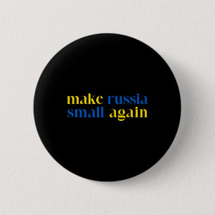 Badge Rond 5 Cm Rendre la Russie petite encore une fois couleur du