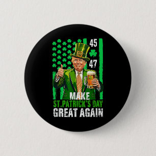 Badge Rond 5 Cm Rendre le Jour de la Saint Patrick grand à nouveau