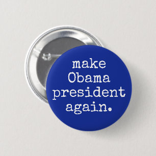 Badge Rond 5 Cm "Rendre le président Obama"