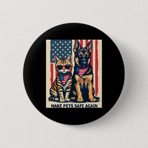 Badge Rond 5 Cm Rendre les animaux de compagnie sûrs à nouveau Tru