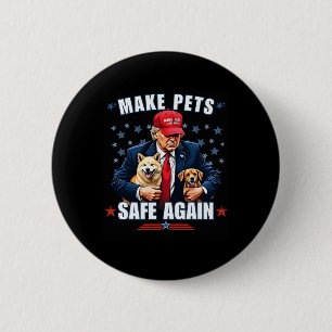 Badge Rond 5 Cm Rendre les animaux sûrs à nouveau Funny Pro Trump