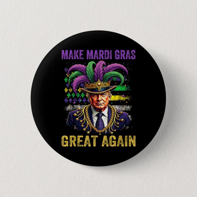 Badge Rond 5 Cm Rendre Mardi Gras Grande à nouveau drôle Mardi Gra (Devant)