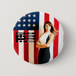 Badge Rond 5 Cm Rendre Melania Première Dame