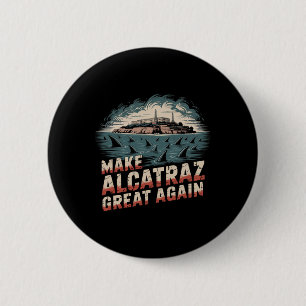 Badge Rond 5 Cm Rendre sa grandeur à Alcatraz