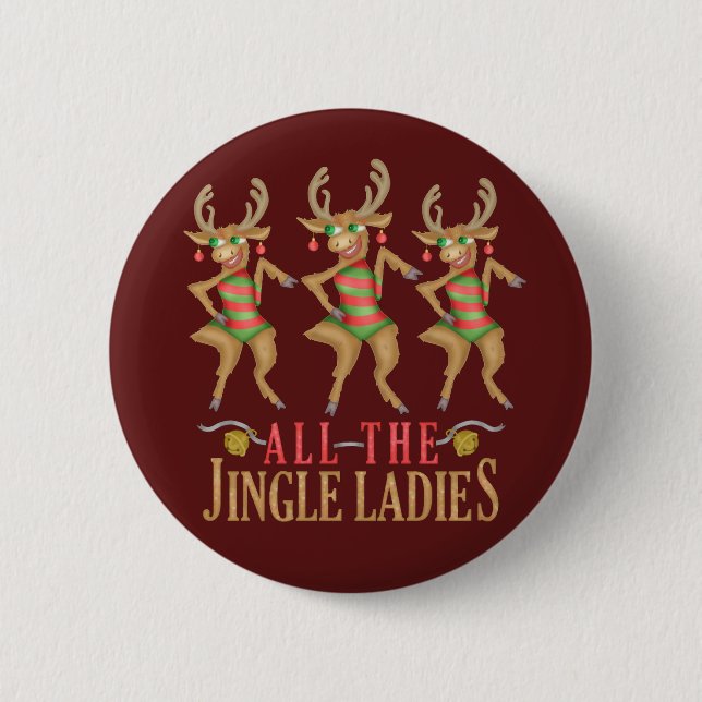 Badge Rond 5 Cm Renne drôle de Noël toutes les dames de tintement (Devant)