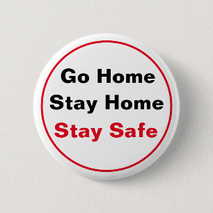 Badge Rond 5 Cm Rentrez chez vous, restez chez vous, restez en séc