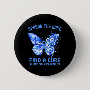Badge Rond 5 Cm Répandre L'Espoir Trouver Un Cure Alopécie Sensibi
