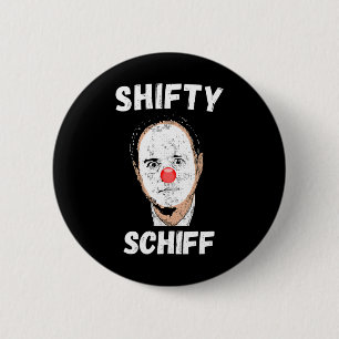 Badge Rond 5 Cm Républicain sarcastique Shifty Schiff