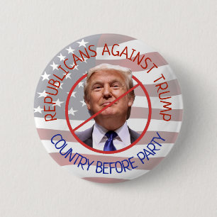 Badge Rond 5 Cm Républicains contre Trump, pays avant parti