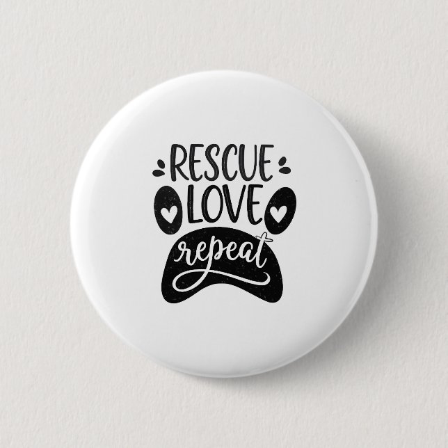 Badge Rond 5 Cm Rescue Love Repeat Dog Paw Tee (Devant)