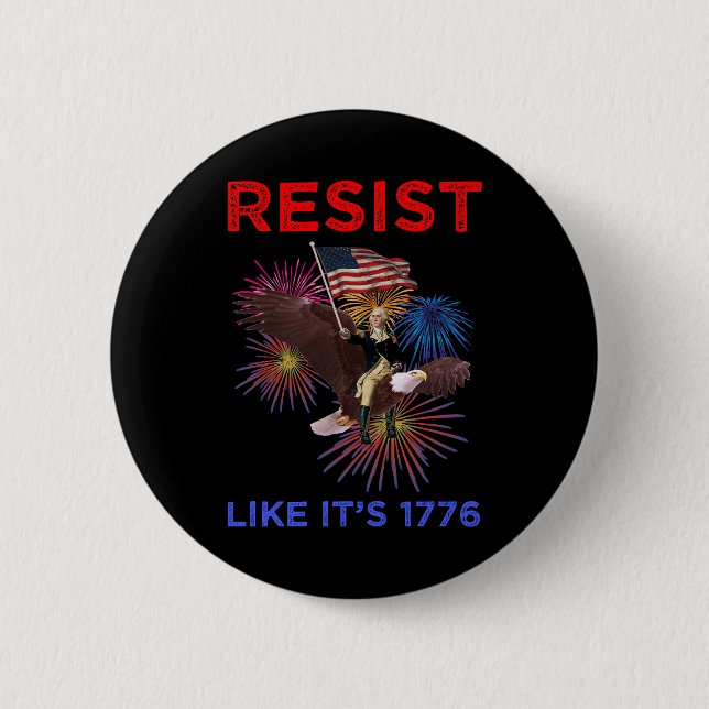 Badge Rond 5 Cm Resist Like It's 1776 (Devant)