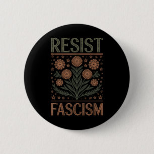 Badge Rond 5 Cm Résister à la protestation contre le fascisme Trum
