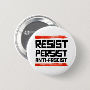 BADGE ROND 5 CM RÉSISTER À PERSISTER ANTI-FASCISTE