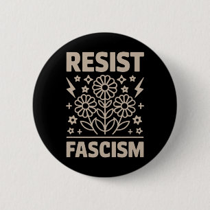 Badge Rond 5 Cm Résister au Fascisme Protester Contre Trump Anti T