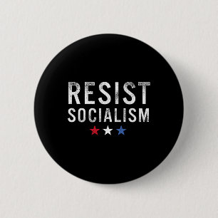Badge Rond 5 Cm Résister au socialisme Conception anti-socialiste