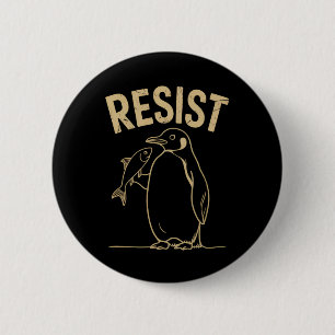 Badge Rond 5 Cm Résister aux activistes des pingouins Manifestatio